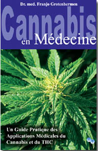 CANNABIS EN MÉDECINE Un guide pratique des applications médicales du cannabis et du THC